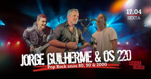 Jorge Guilherme & os 220